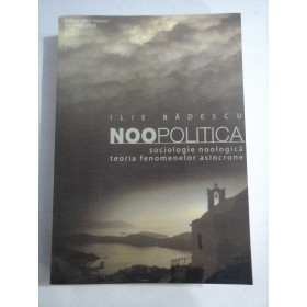 NOOPOLITICA - Ilie BADESCU